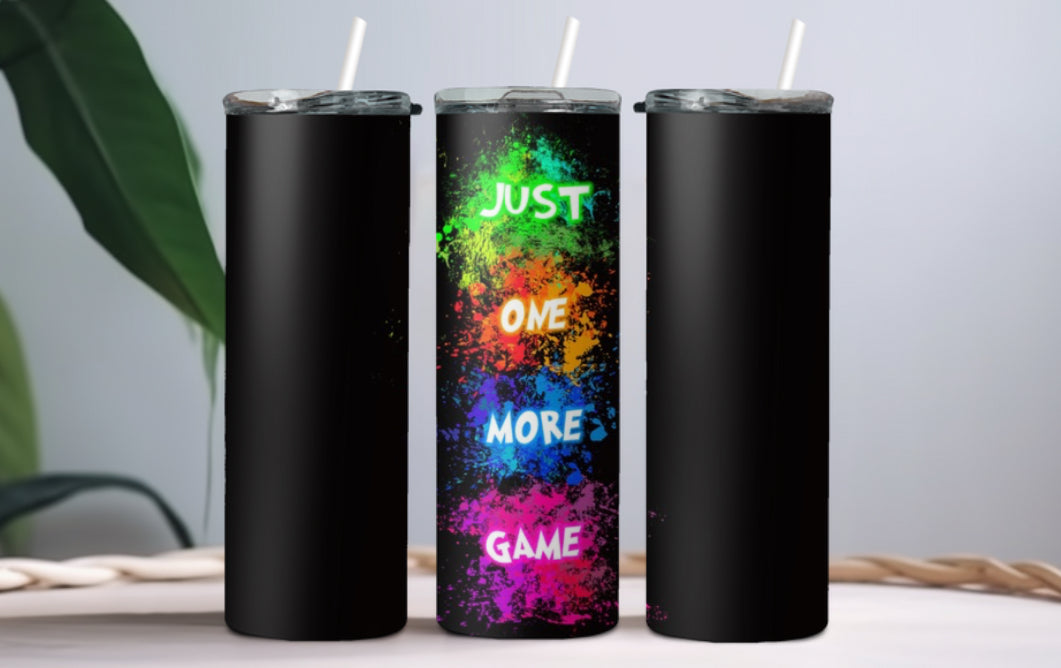 Just one more game tumbler